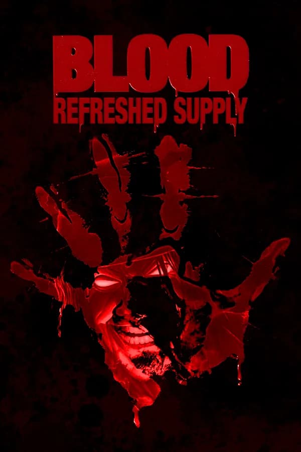 Blood Refreshed Supply